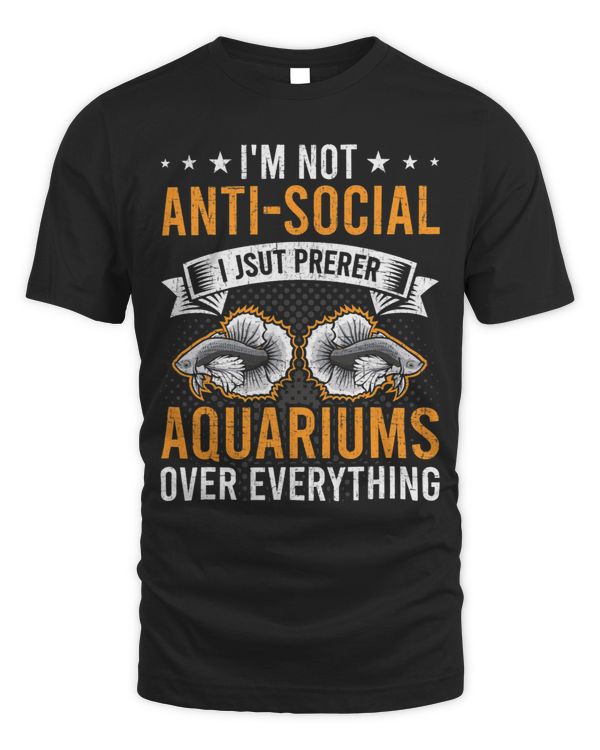Im Not Antisocial Aquarium Aquarist Fish Tank Owners