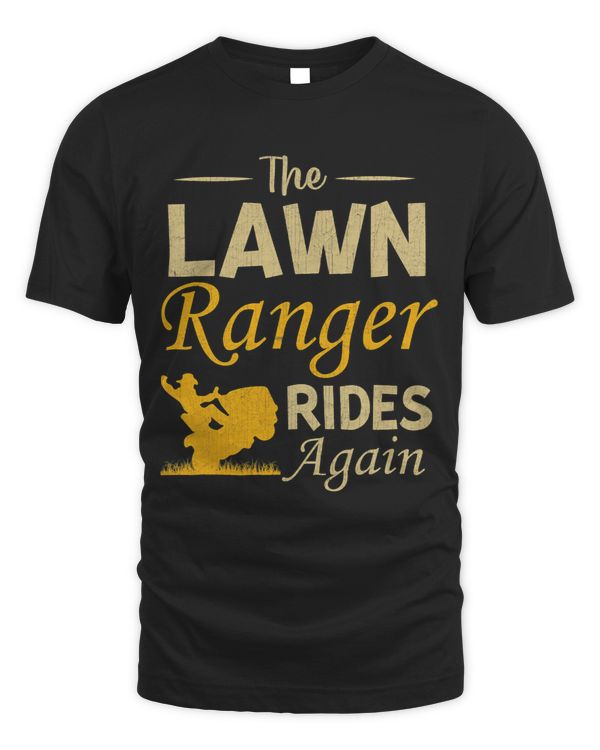 Lawn Enforcement Officer Funny The Lawn Ranger Rides Again