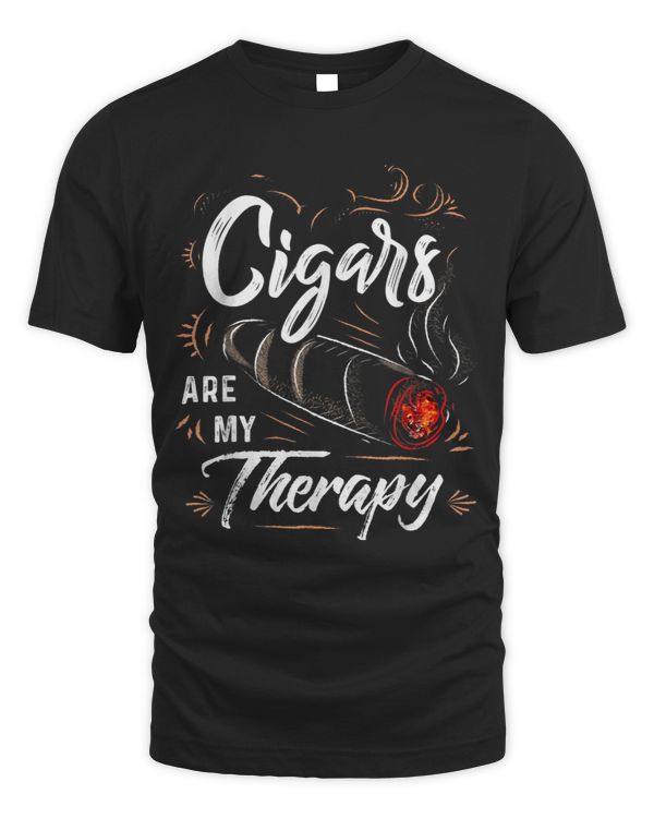 Cigars are my Therapy - Cigars T Shirts for Men, Dad
