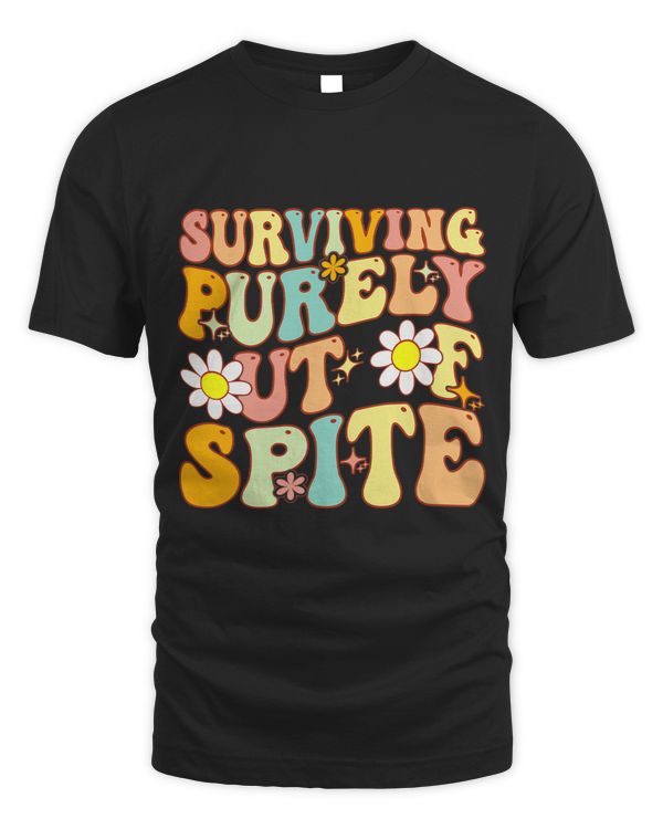 Groovy Surviving Purely Out Of Spite A Humorous Funny Joke