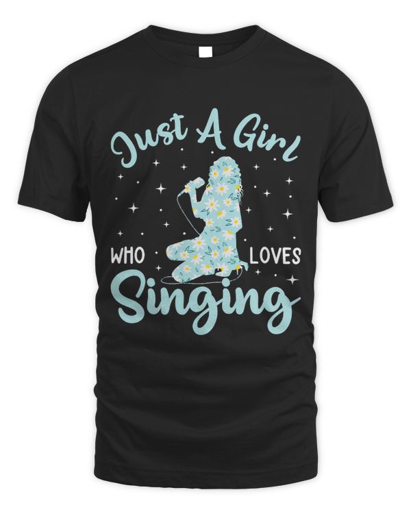 Just A Girl Who Loves Singing Funny Female Singer Girl