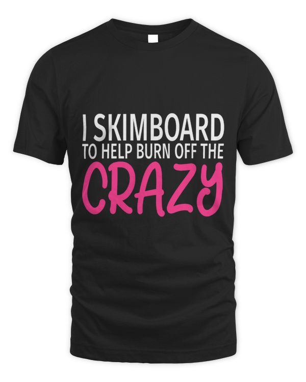 I Skimboard to Burn Off The Crazy Funny Skimboarding