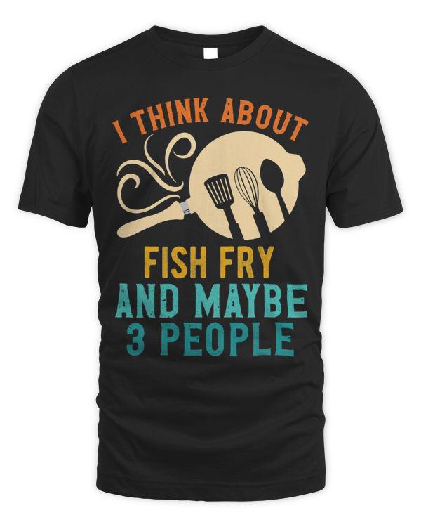 I Fall For Favorite Fish Fry and Maybe Three Folks Know It.