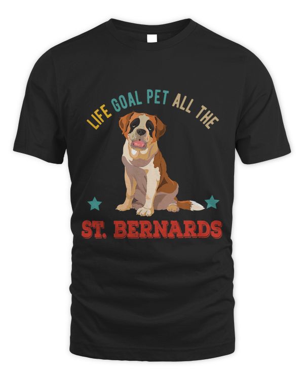 Vintage Life Goal Pet All St. Bernards Funny Dogs Owner