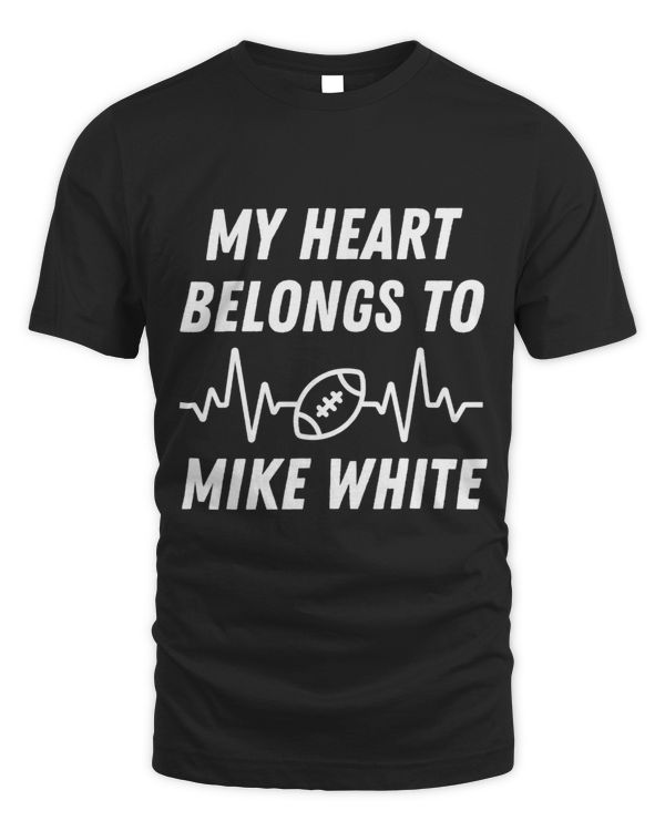My Heart Belongs To Mike White American Football Quarterback