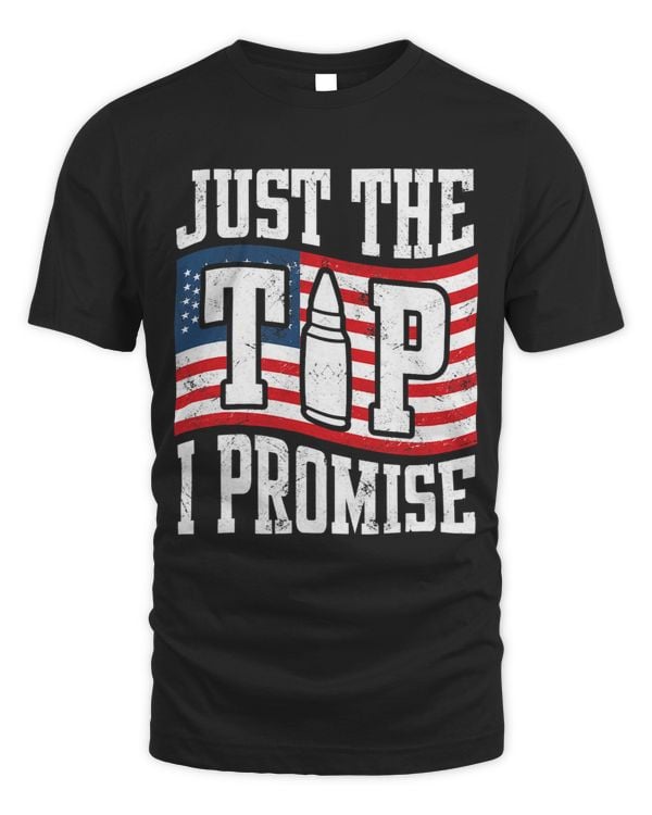 Just The Tip I Promise Bullet 4th July USA Flag