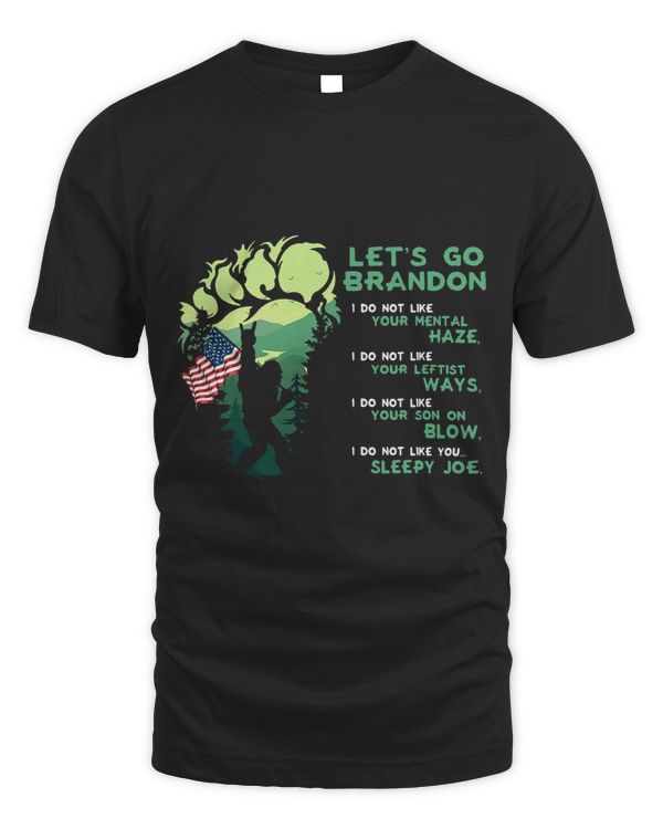 Lets go brandon I do not like your mental haze
