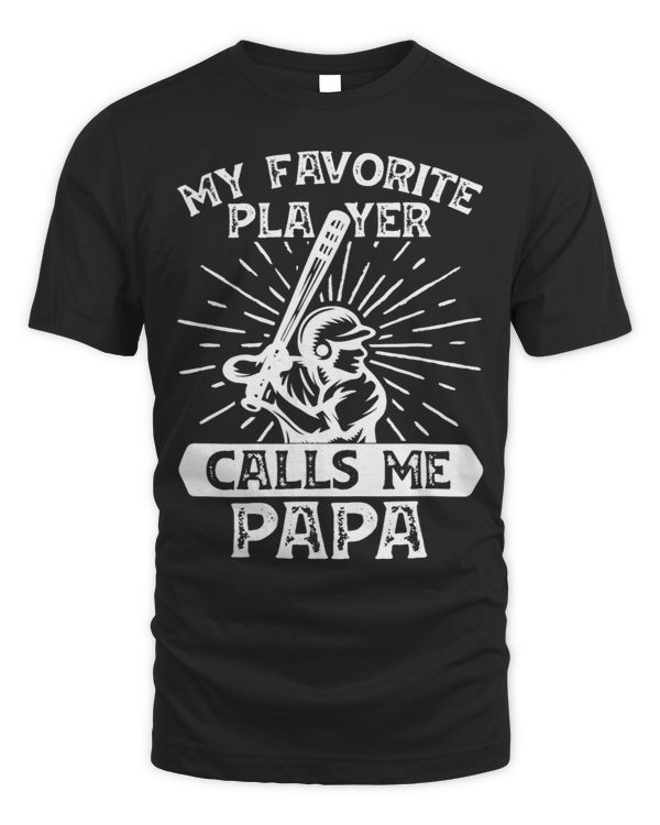 Mens Baseball Papa Gift My Favorite Baseball Player Calls Me Papa
