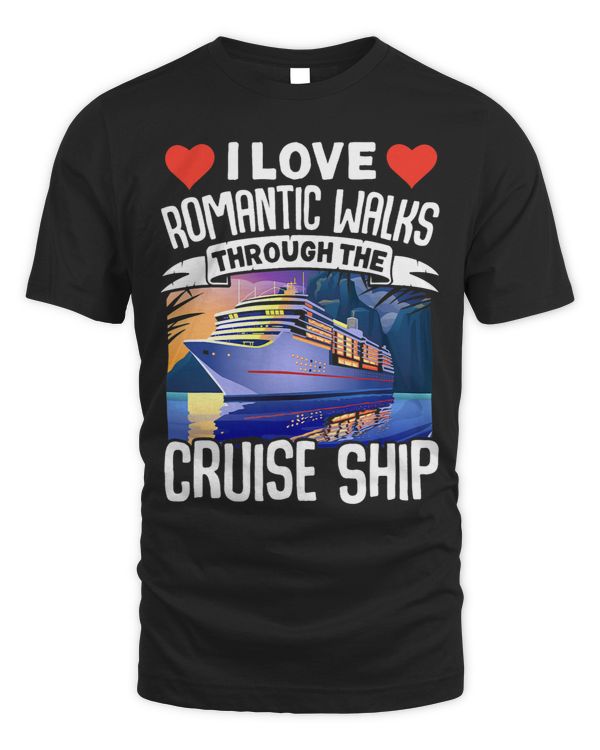 Cruising Vacation Trip Vacay I Love Romantic Walks Through