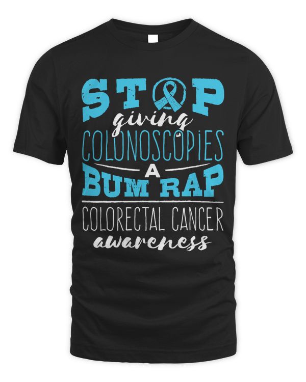 Colorectal Cancer Awareness Colonos Bum Rap Funny