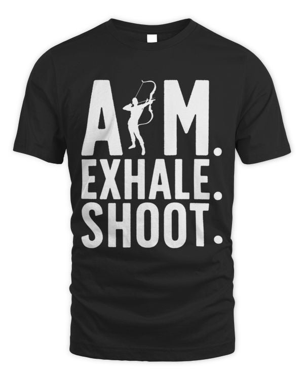 Aim Exhale Archery Archer Archery Lover