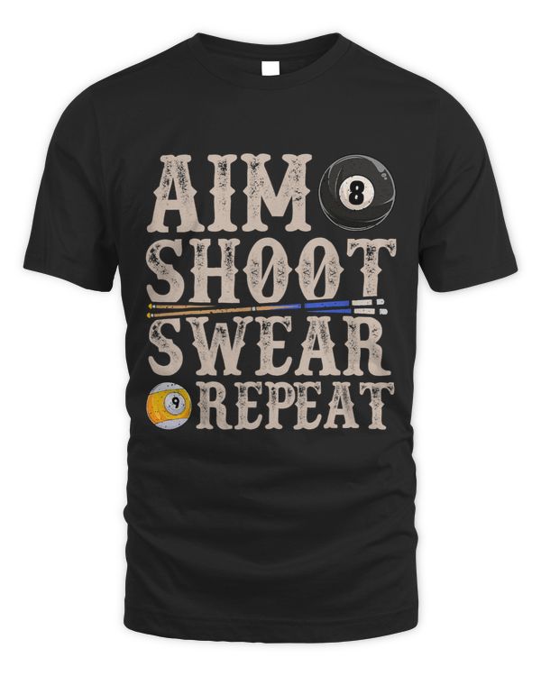 Aim Shoot Swear Repeat Funny Pool Billards Gift
