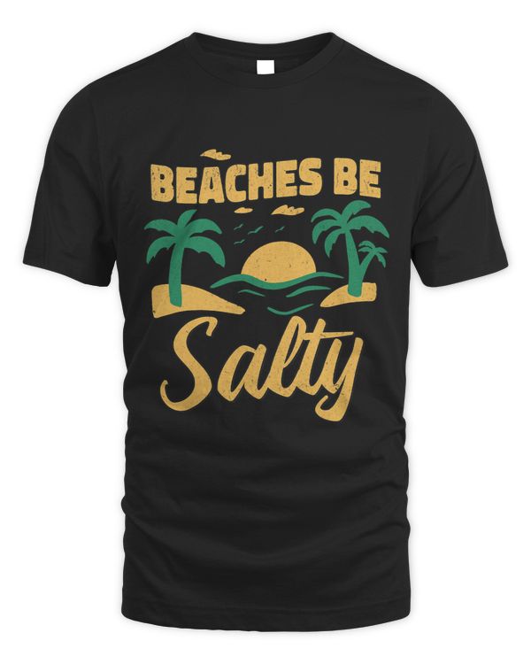 Summer Beaches Be Salty