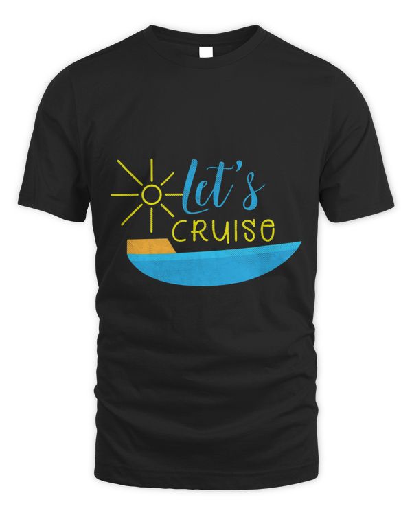 Cute Lets Cruise Design Cruising Boating Sailing Men Women