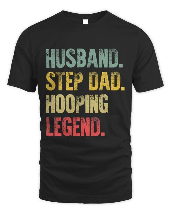 Funny Vintage Shirt Husband Step Dad Hooping Legend Gift
