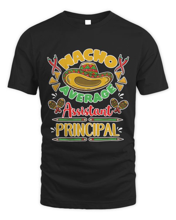 Nacho Average Assistant Principal Cinco De Mayo