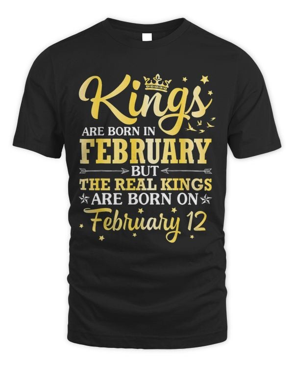Kings Are Born In Feb The Real Kings Are Born On February 12