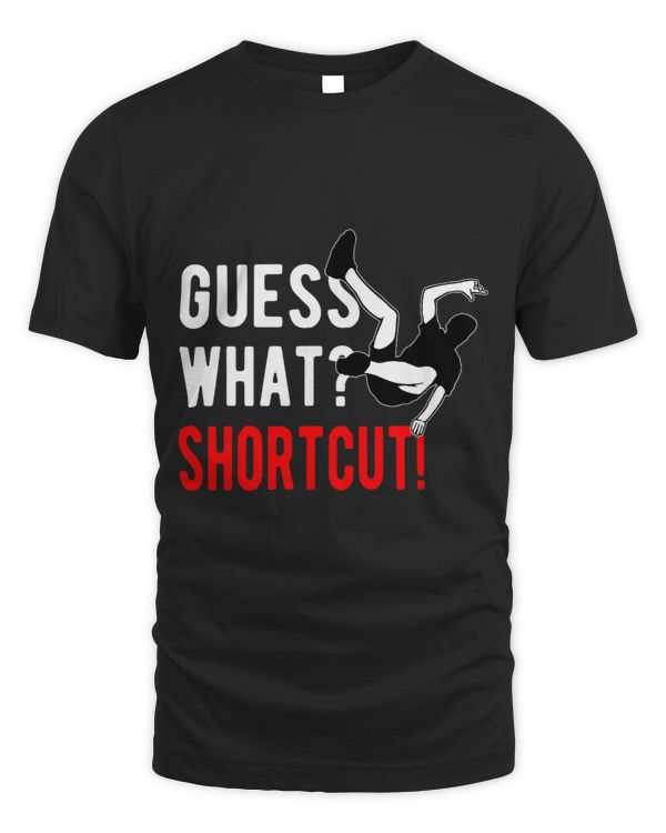 Parkour Freerunning Freerunner Guess What Shortcut