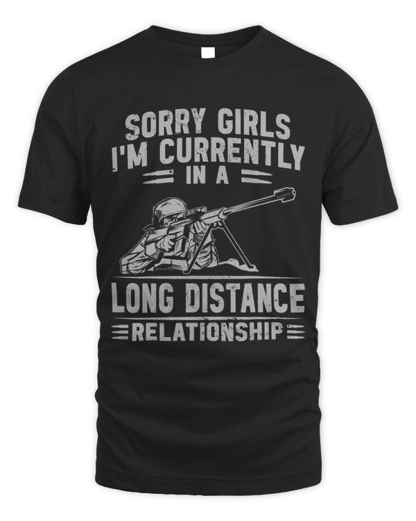 Mens Funny Long Range Shooter Im In A Long Distance Relationship