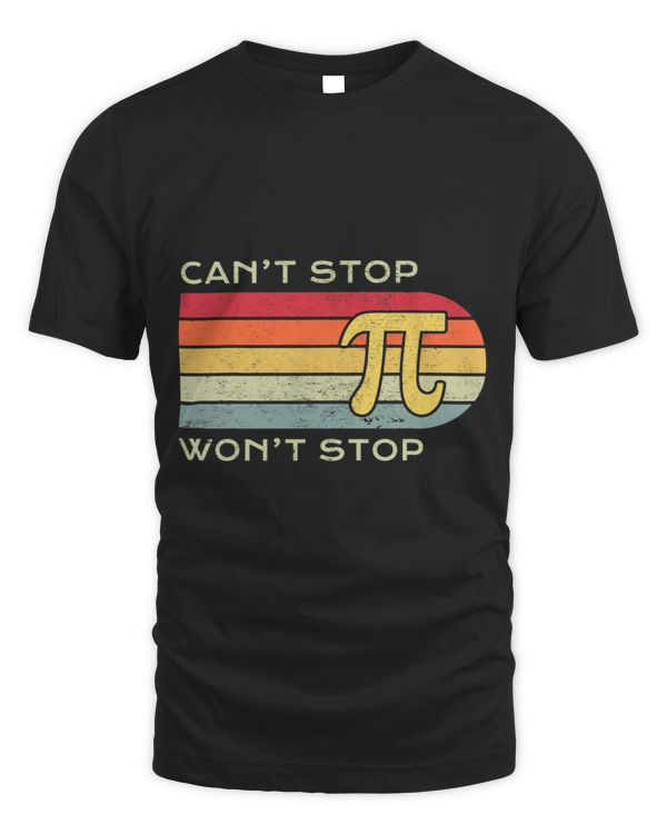 Cant Stop Pi Wont Stop Math Pi Day Funny Maths Club 9