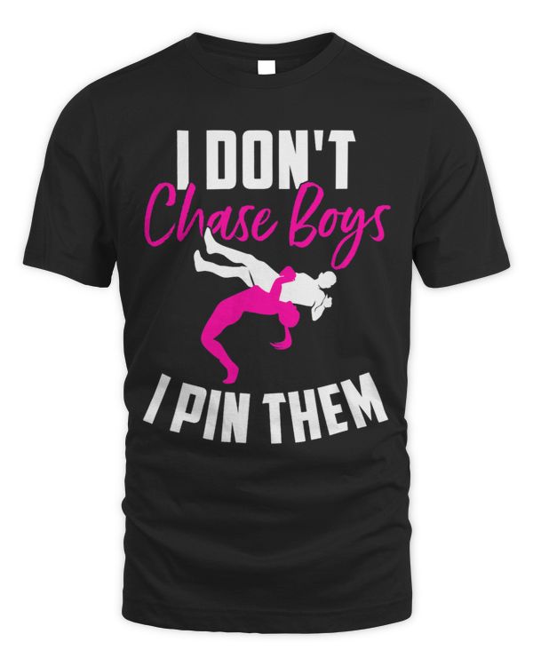 I Dont Chase Boys I Pin Them Wrestling Girls 9
