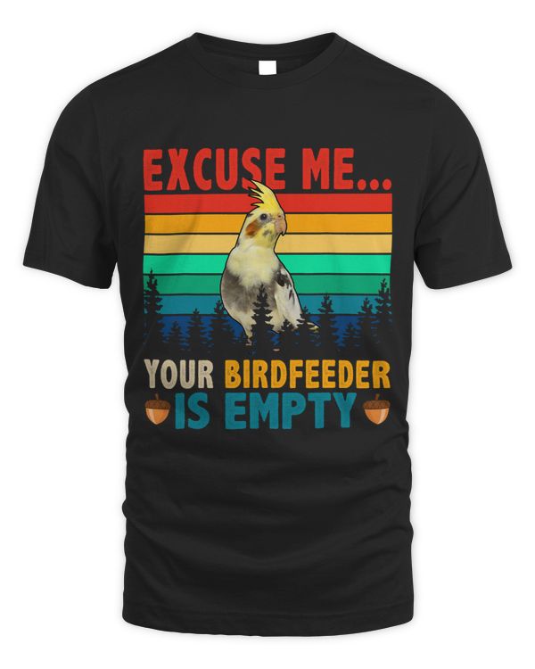 Vintage Retro Your Birdfeeder Is Empty Cute Cockatiel Lover