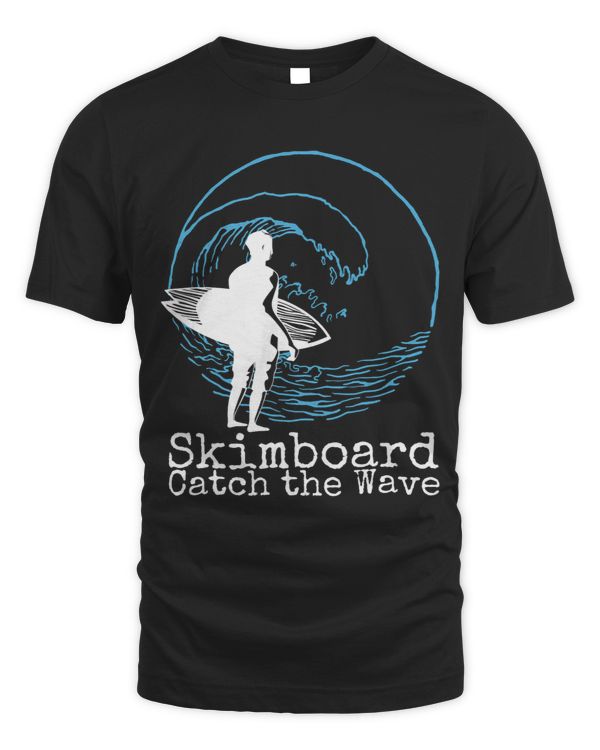 Skimboarding Funny Skimboard Gift Idea Slogan 3