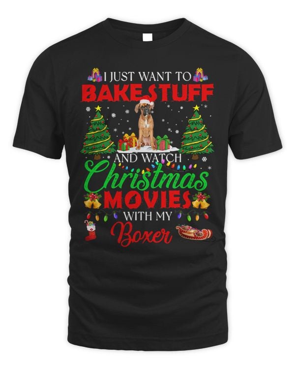 Boxer I Bake Stuff And Watch Christmas Movies Boxer 131 Boxers Dog