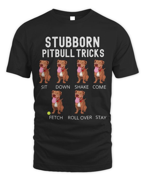 Bully Stubborn Pitbull Tricks Dog Gift Pitbull Dog