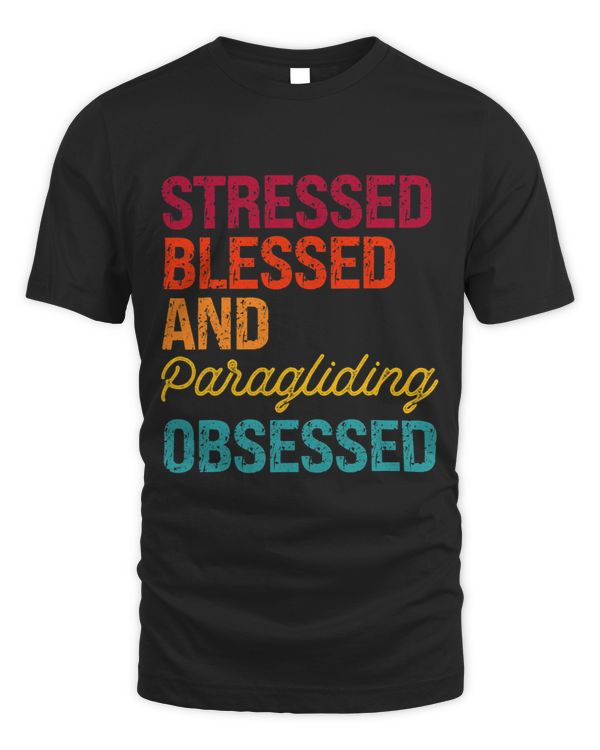 Stressed Blessed and Paragliding Obsessed Retro Distress