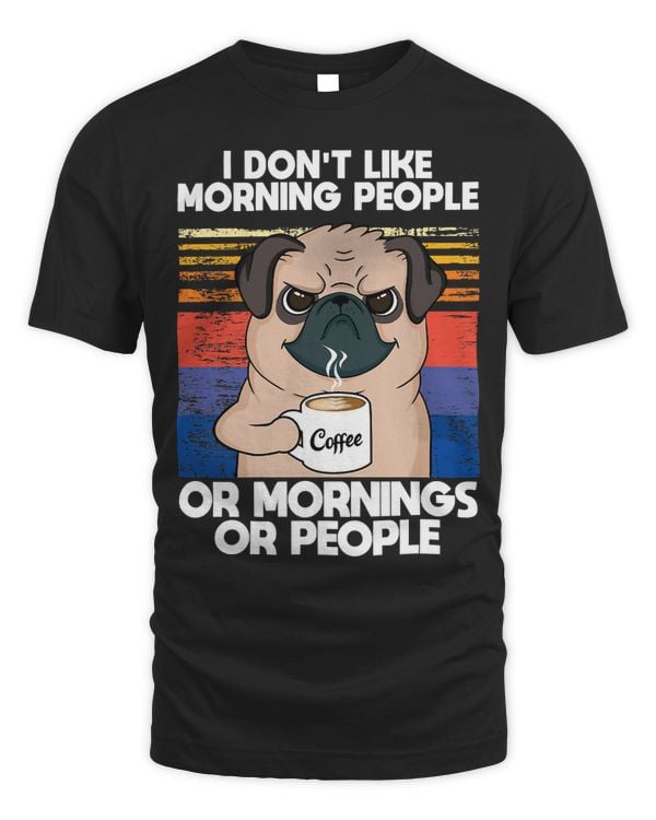 Pug Lover with coffee funny for all american people with humor 30 Pugs Dog