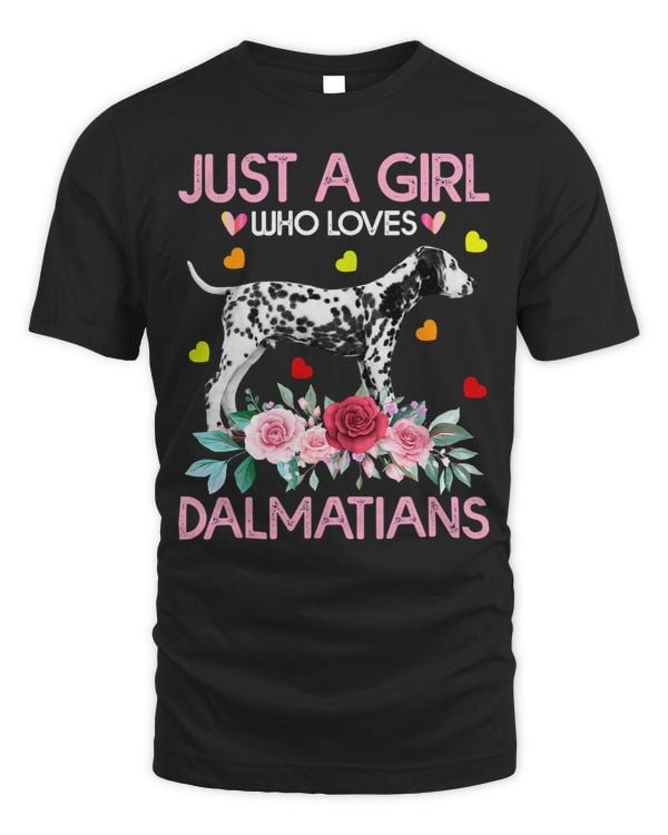 Funny Dalmatian Lover Just A Girl Who Loves Dalmatians 74 Dalmatian Lover Dalmatians Dog