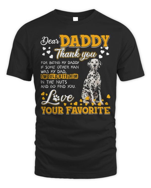 Funny Dalmatian Dear Daddy Thank You For Being My Daddy 187 Dalmatian Lover Dalmatians Dog