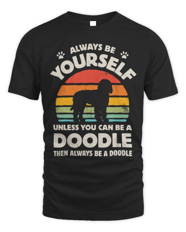 Goldendoodle Always Be Yourself Retro 60s 70s Dog Doodle Dog