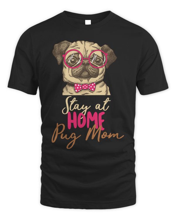 Pug Lover Stay At Home Pug Mom Dog Lover 136 Pugs Dog