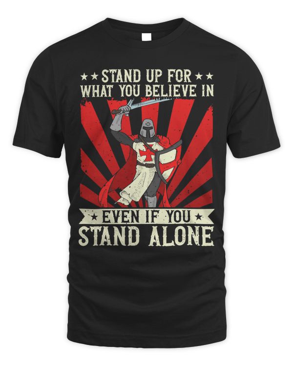 Templar Knight Stand Up For What You Believe In Crusader