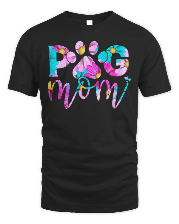 Pug Lover Mom Funny Mothers Day Floral Women Pug Lover Paw 157 Pugs Dog