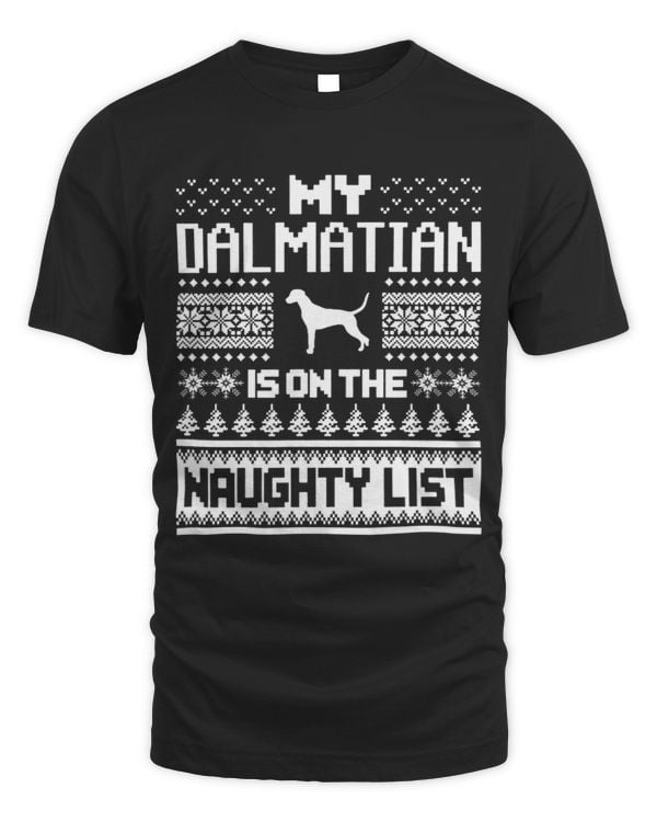 Dalmatian On Naughty List Dog Ugly Christmas Dalmatians Dog