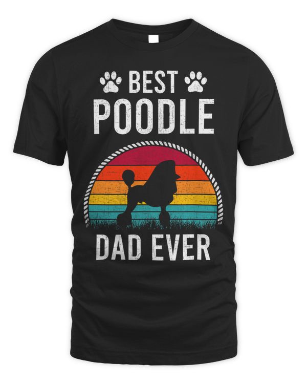 Poodles Best Poodle DAD Ever Dog Lover 131 Poodle dog