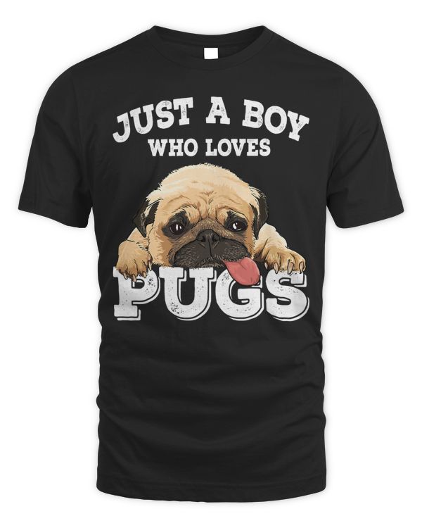 Pug Lover Just a Boy who loves Pugs Funny Pug Lover Boys 244 Pugs Dog