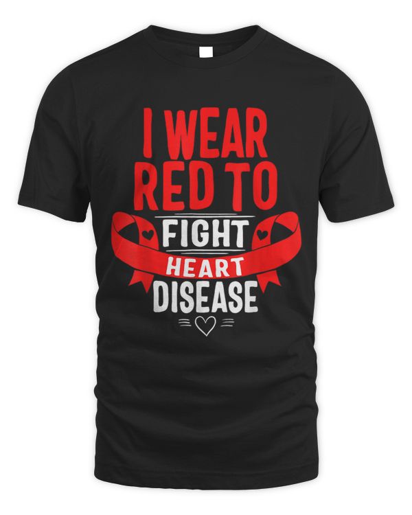 I Wear Red To Fight Heart Disease Awareness CHD Mom National