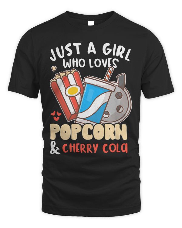 Just A Girl Who Loves Popcorn And Cherry Cola Movie Lover 3