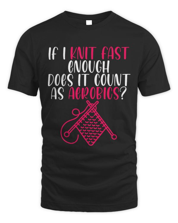 If I Knit Fast Enough Does It Count As Aerobics 8