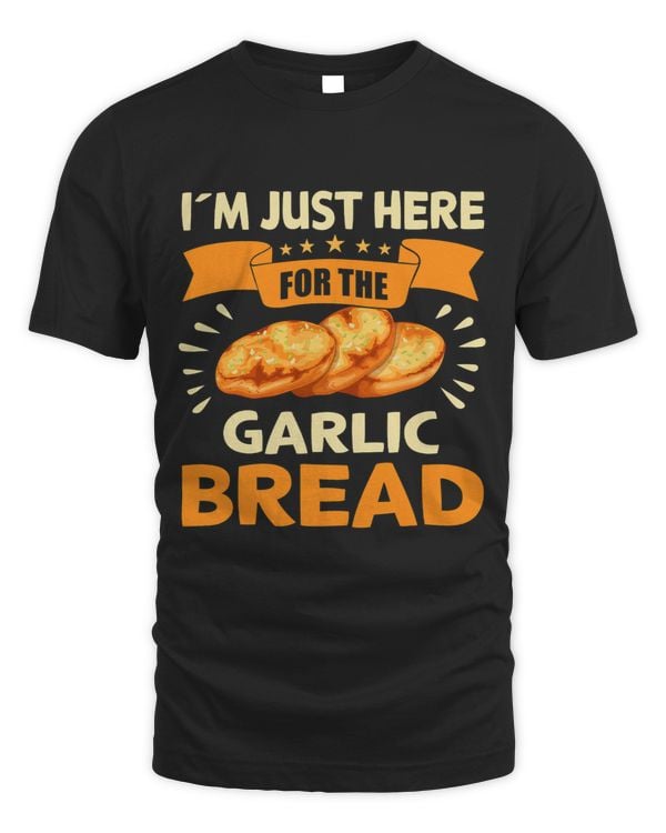 Funny I´m just here for the Garlic Bread