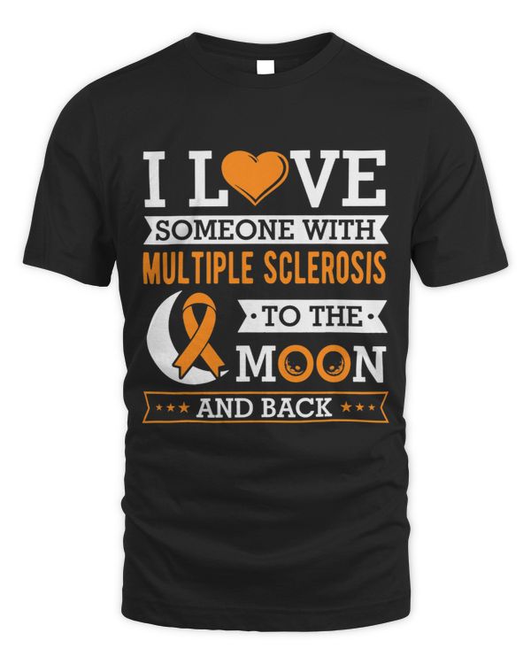 MS Awareness I Love Someone With MS Orange Ribbon
