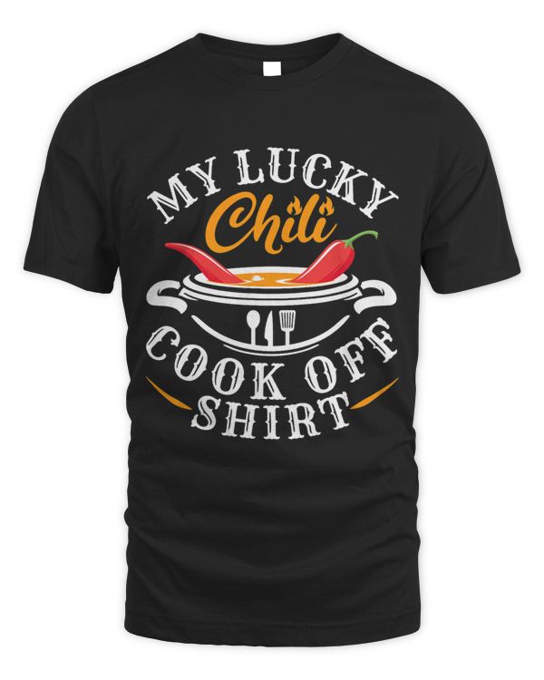 Chili Competition My Lucky Chili Cook Off Shirt 2
