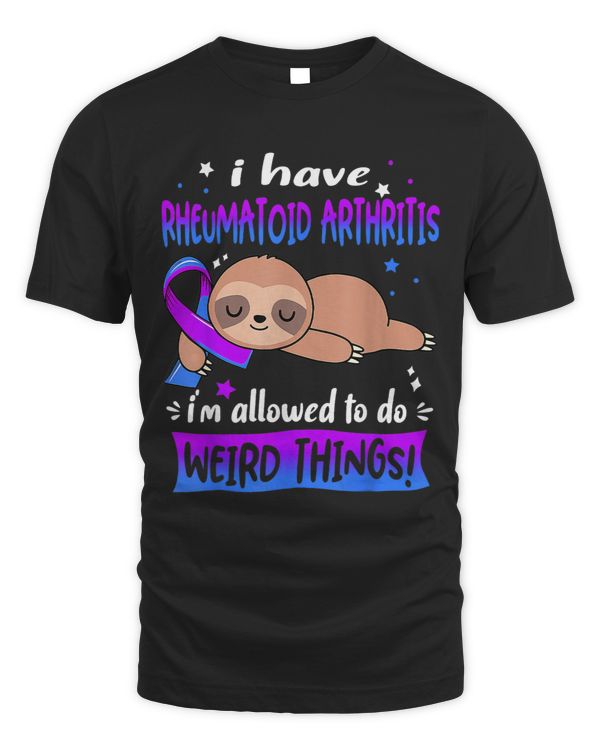 I have Rheumatoid Arthritis im allowed to do Weird Things