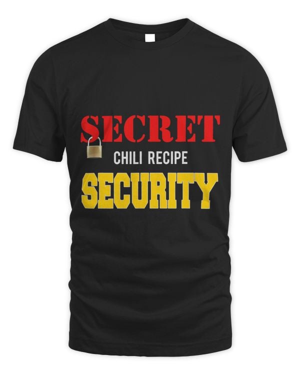 Chili Cook Off Tee Funny Chili Contest Security Gift
