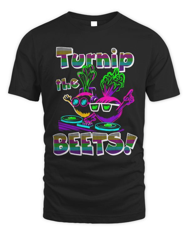Turnip The Beets Funny DJ House Music Vegetable Vegan Pun
