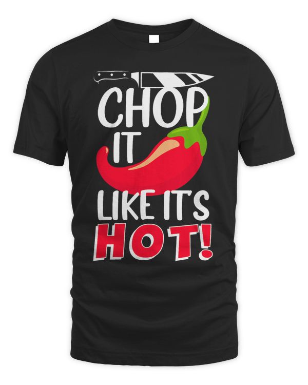 Chop It Like Its Hot Sharp Chilli Cook